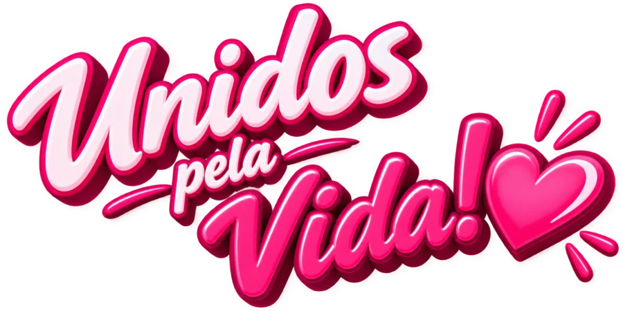 Unidos pela Vida!